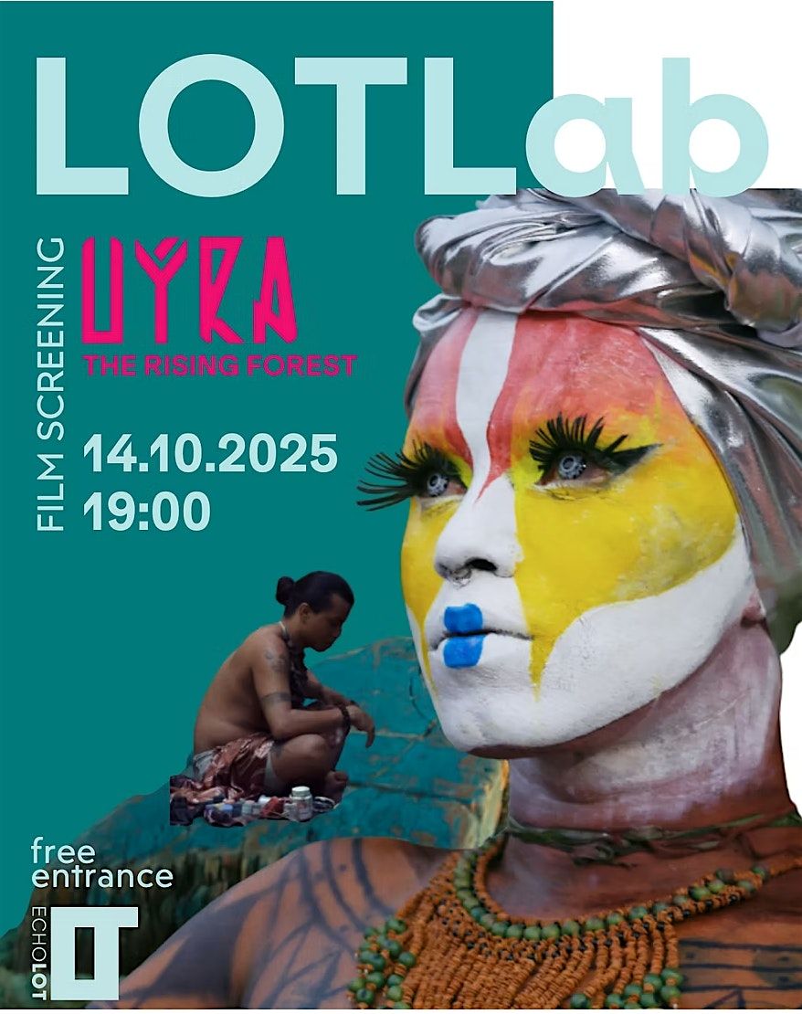LOTLab: Film Screening U\u00fdra: The Rising Forest (2022)