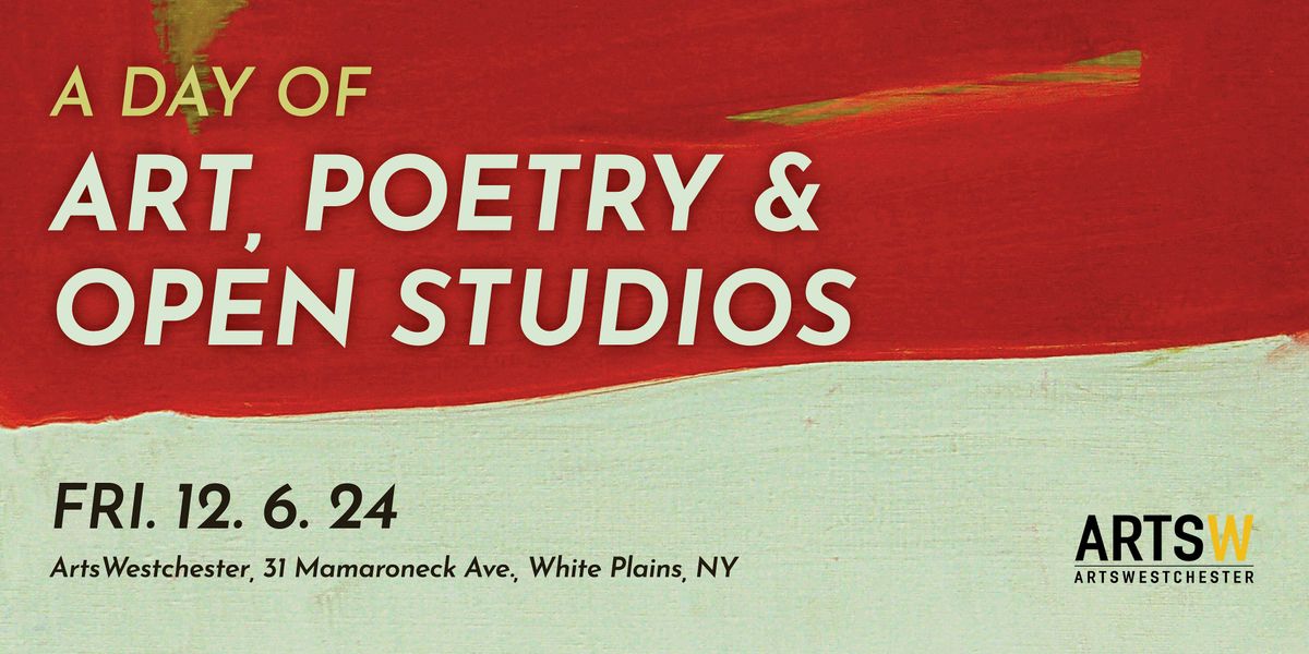 A Day of Art, Poetry and Open Studios