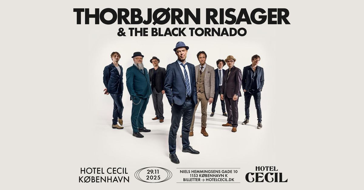 Thorbj\u00f8rn Risager & The Black Tornado | Hotel Cecil, K\u00f8benhavn