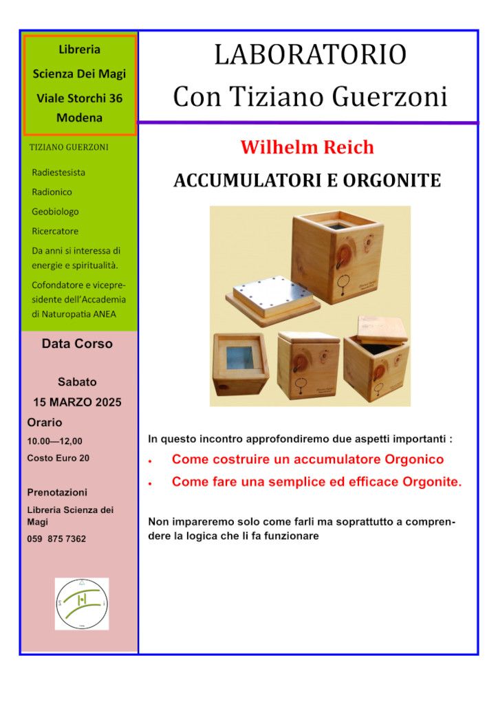 Laboratorio con Tiziano Guerzoni: Wilhelm Reich Accumulatore e Orgonite