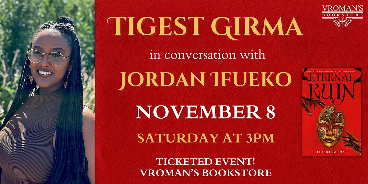 Tigest Girma, with Jordan Ifueko, discusses & signs Eternal Ruin