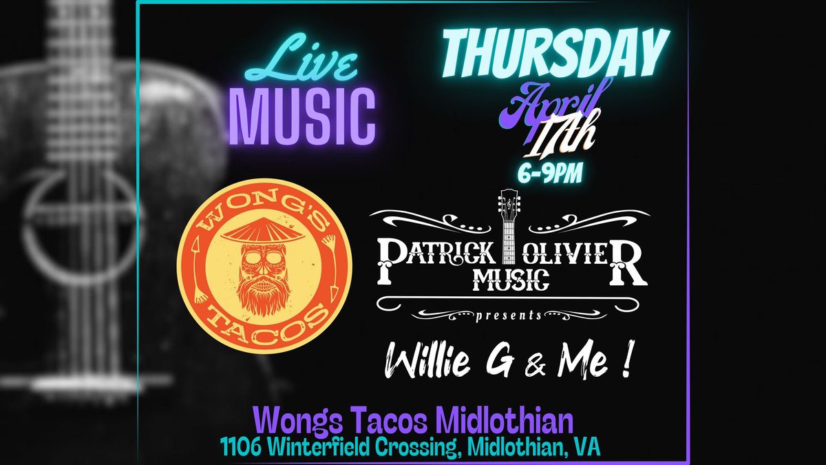 Willie G & Me Returns to Wong's Tacos Midlo