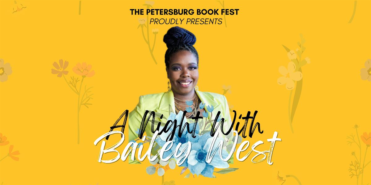 An Evening With Bailey West
