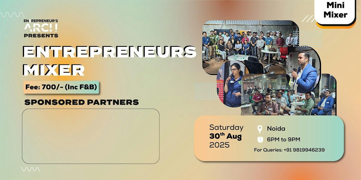 Entrepreneur's Mixer (Delhi NCR)
