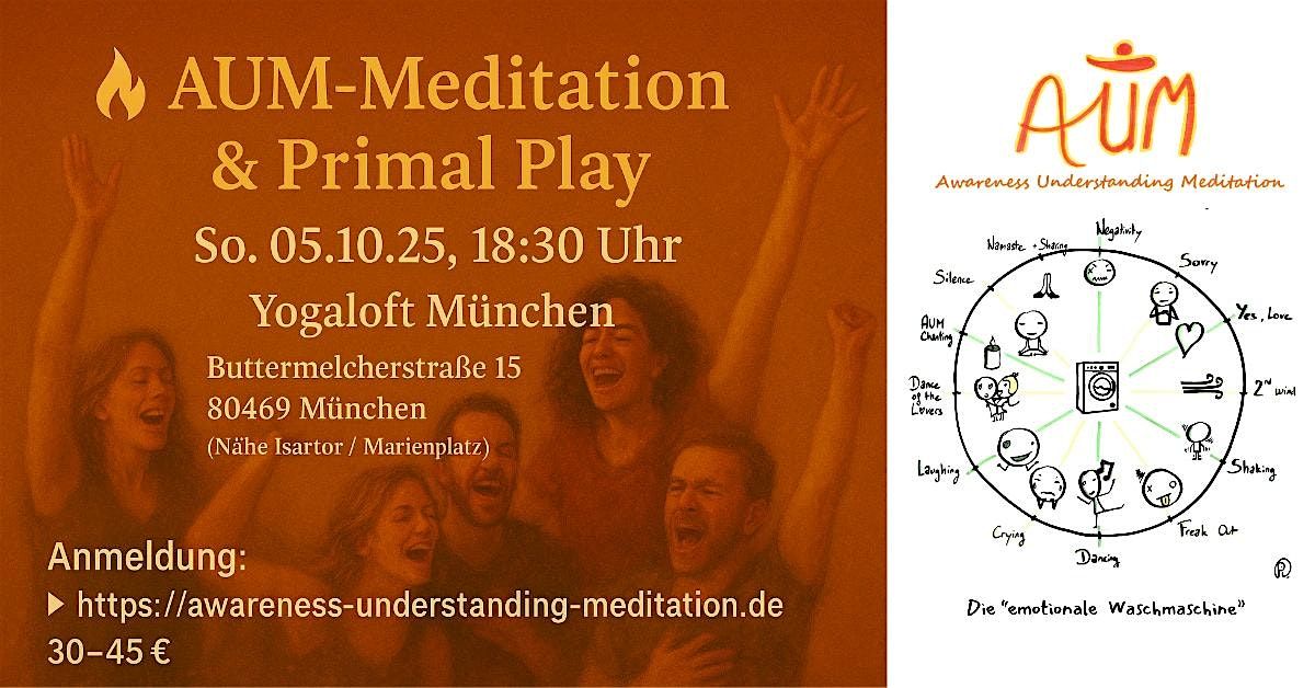 AUM Meditation & Primal Play [M\u00fcnchen]