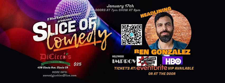 Slice of Comedy Headlining Ben Gonzalez