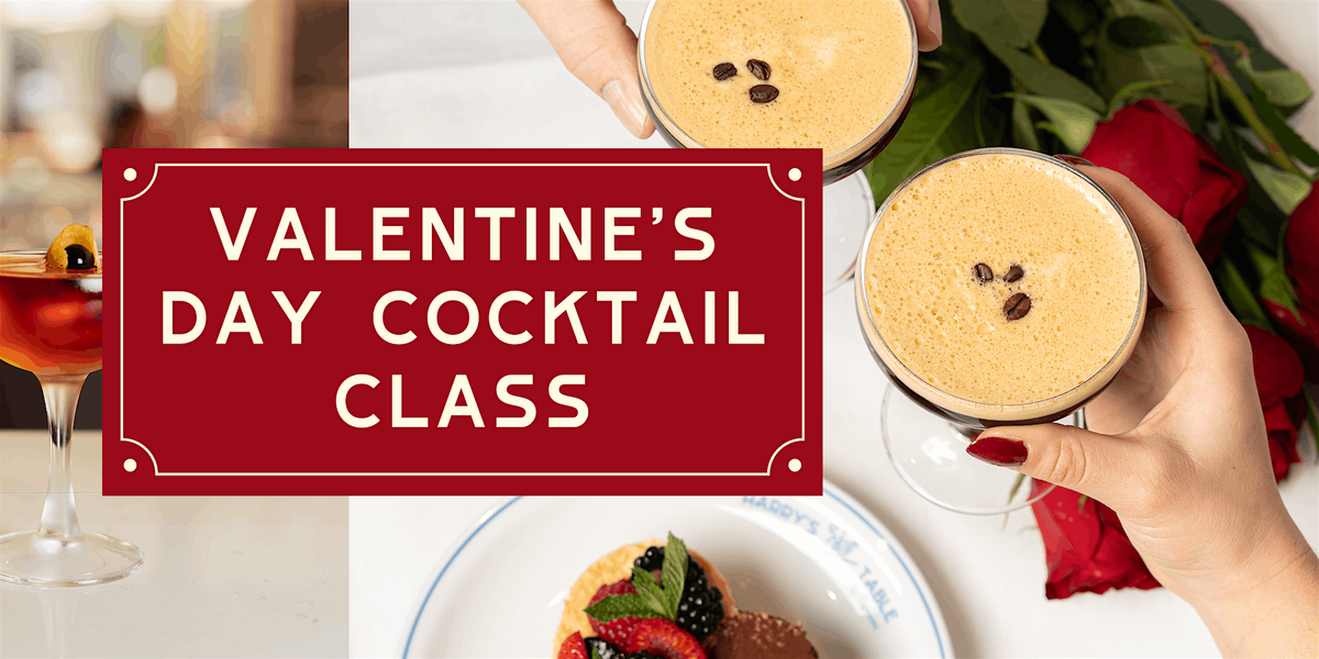 Valentine's Day Cocktail Class