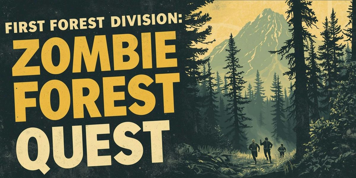 First Forest Division: Zombie Forest Quest