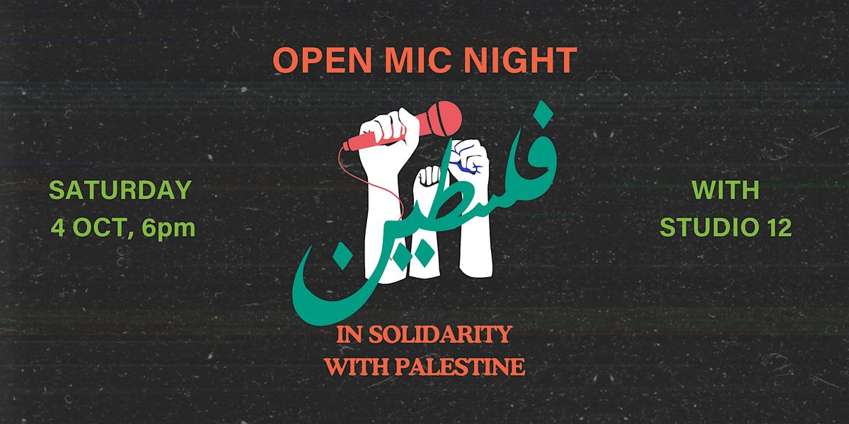 Open Mic Night: In Solidarity with Palestine