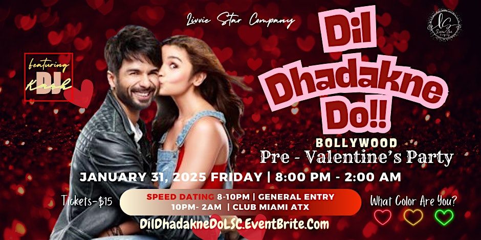 DIL DHADAKNE DO  | PRE- VALENTINE'S DAY PARTY  |  SPEED DATING  | BOLLYWOOD