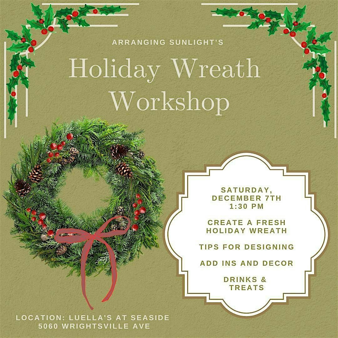 Holiday Wreath Workshop