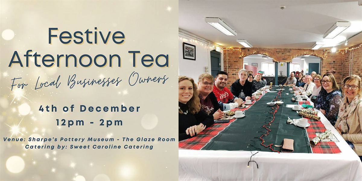 Festive Afternoon Tea for Swadlincote Small Businesses
