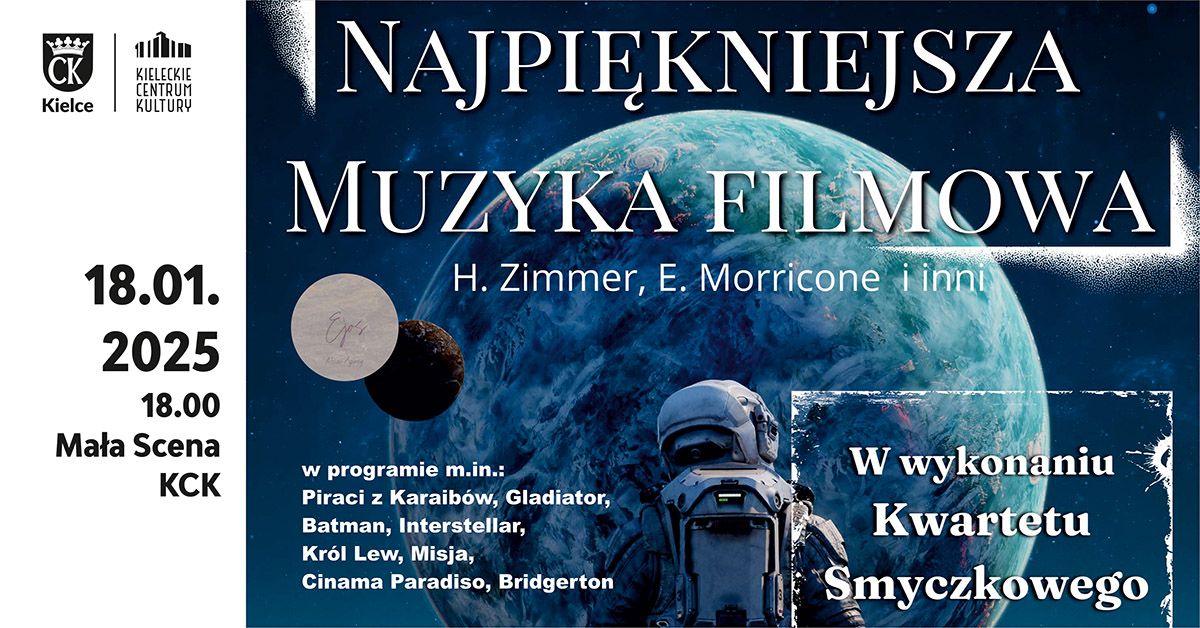 NAJPI\u0118KNIEJSZA MUZYKA FILMOWA | Kwartet Smyczkowy EJOS | 18 stycznia 2025