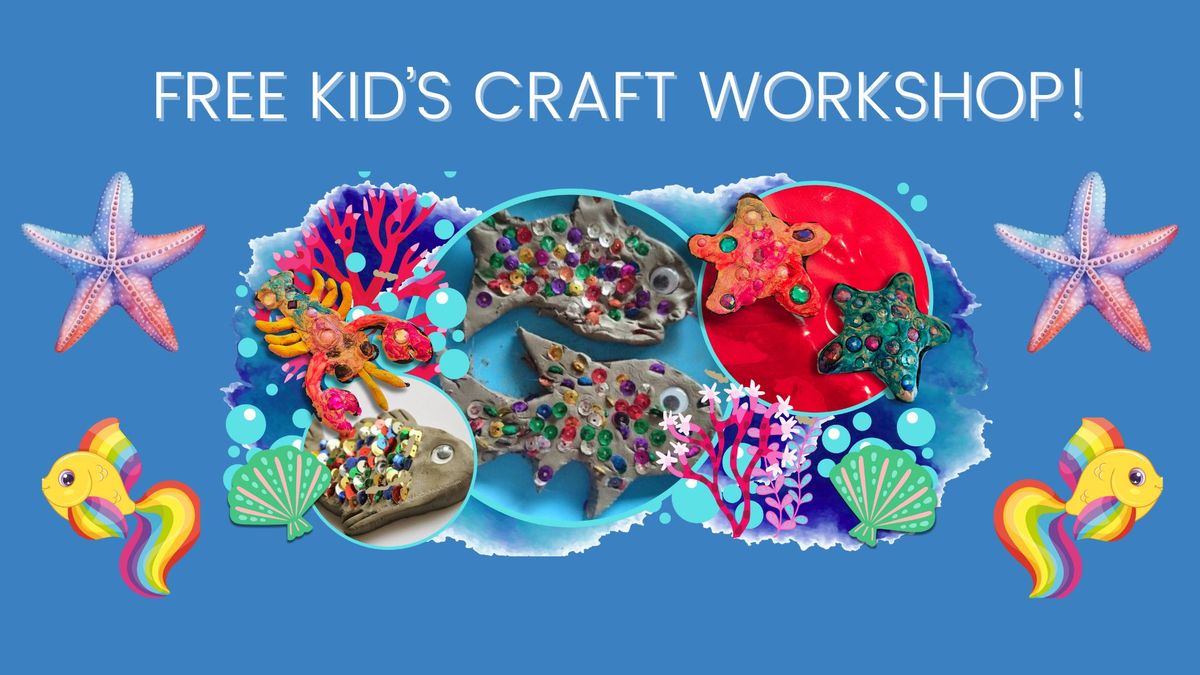 \ud83d\udc20 FREE CRAFT WORKSHOP \/\/ FUN FOR THE KIDS!\ud83d\udc20