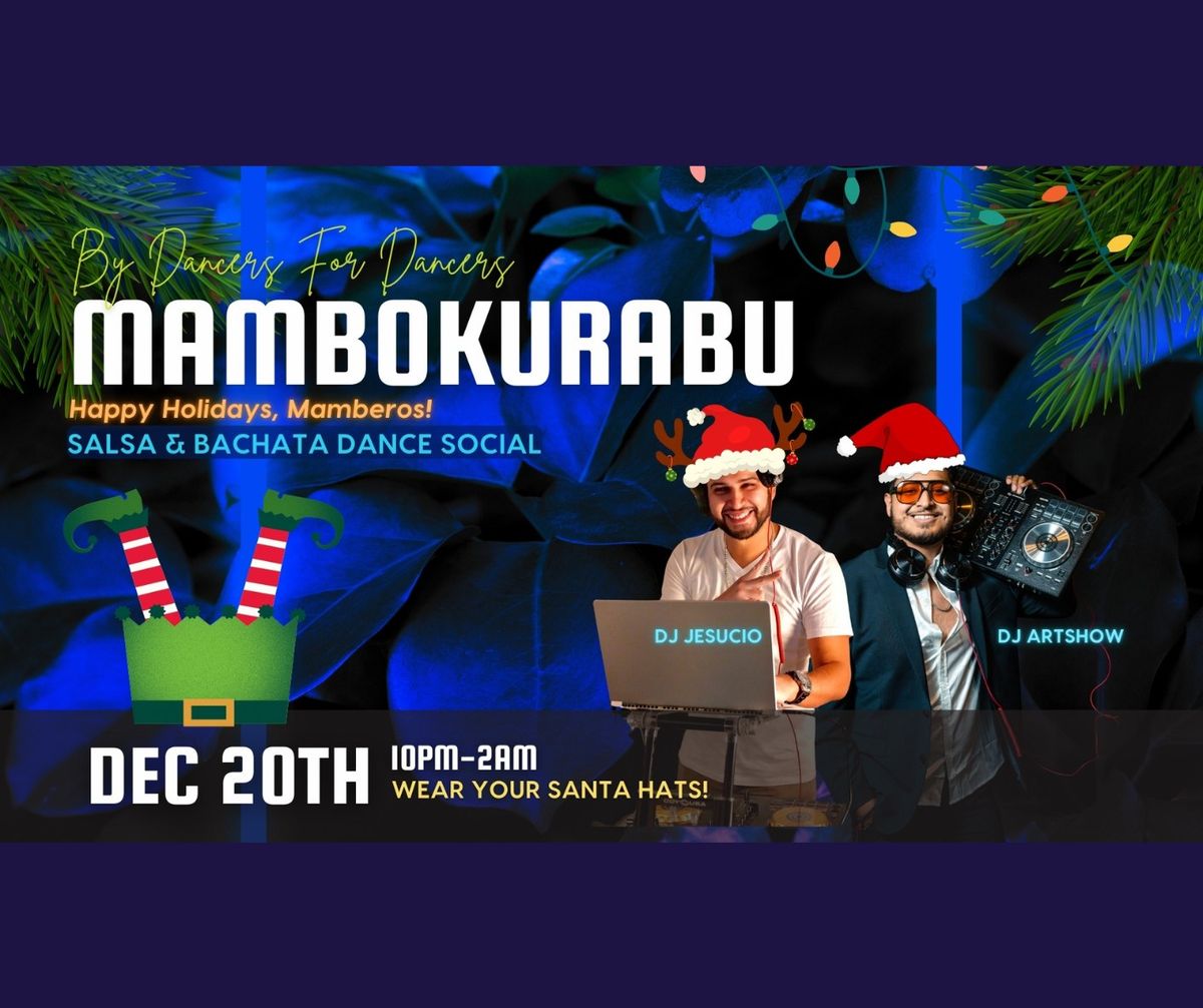 Salsa & Bachata Dance Social at Mambo Kurabu: Wear Santa Hat, Guest DJ: DJ Jescio