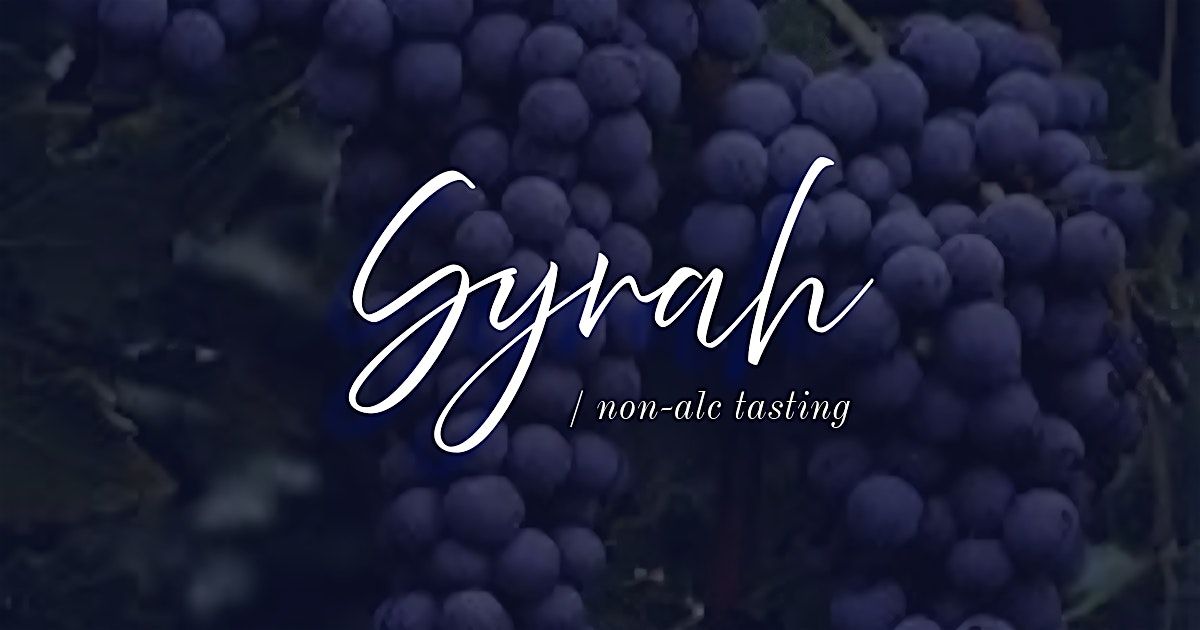 Non-Alc Syrah Tasting