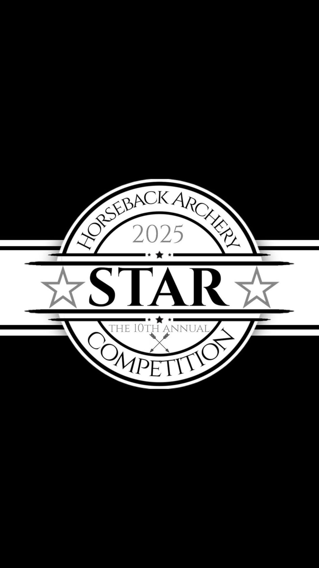 2025 STAR Horseback Archery Competition - The 10th Annual 