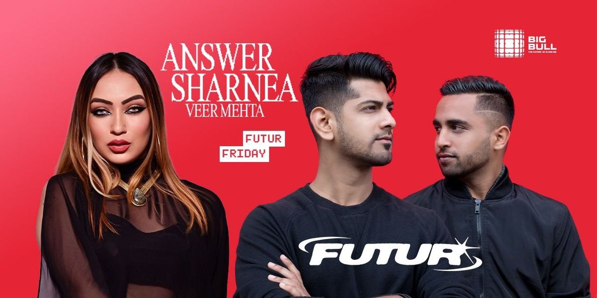 Future Friday ft.Answer, Sharnea & Veer Mehta