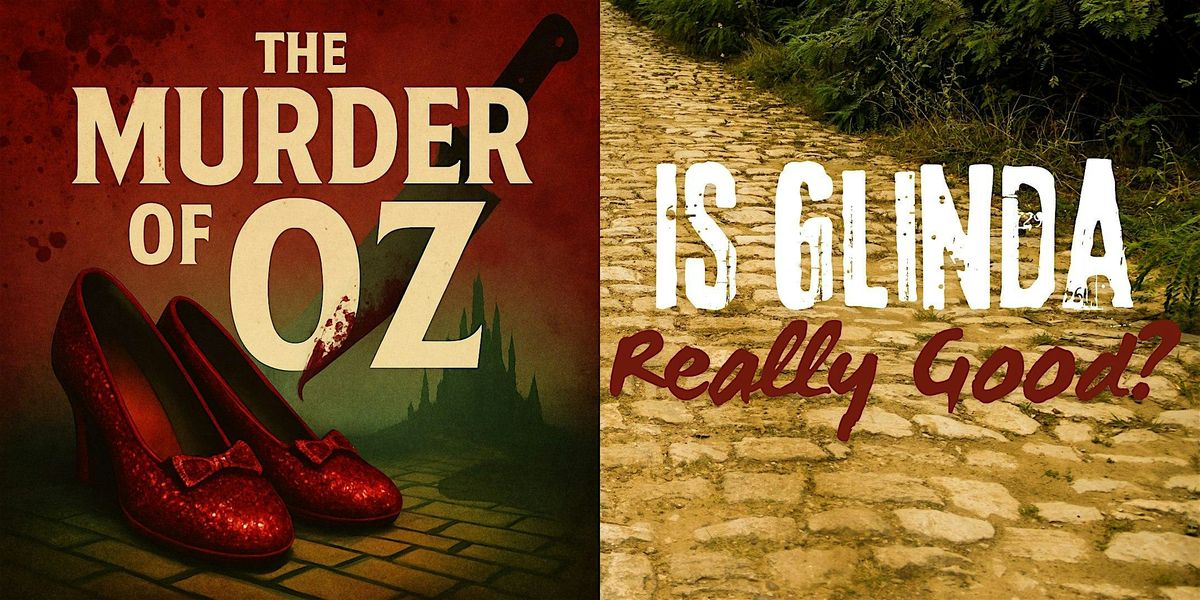 The M**der of Oz