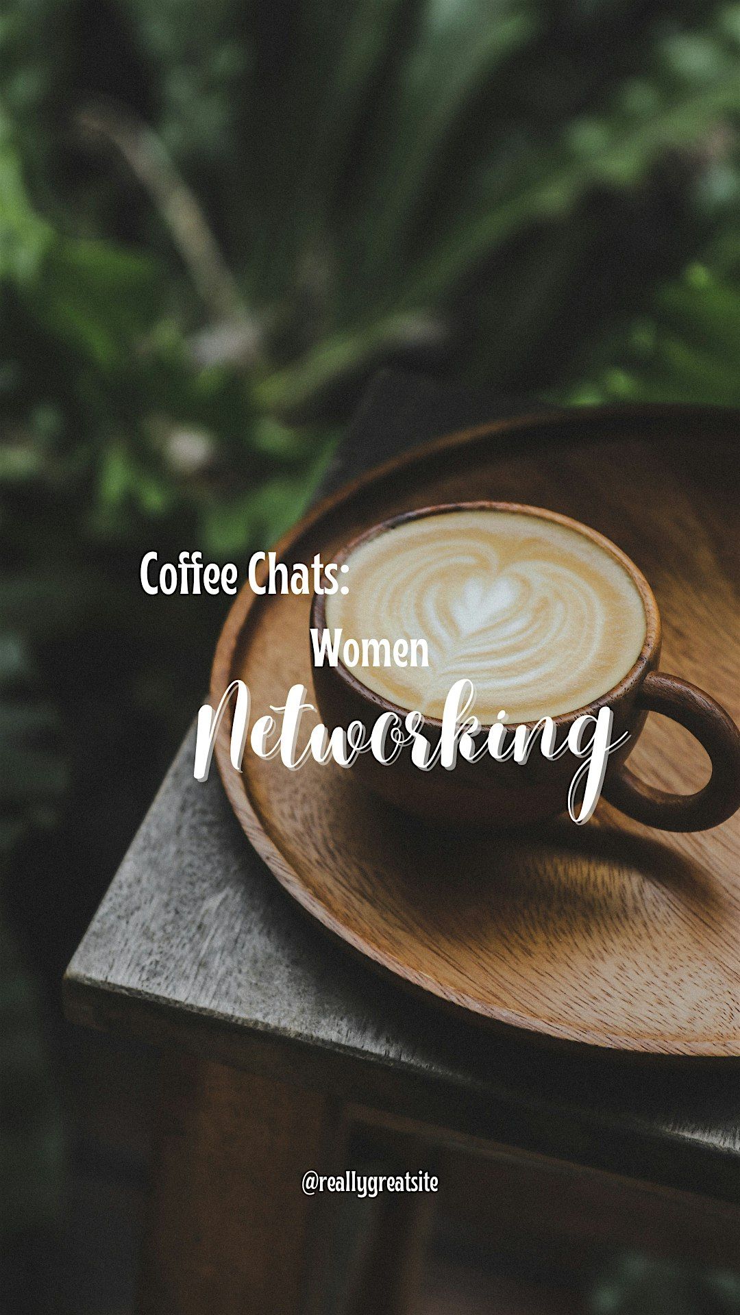 Coffee Chats: Women Networking