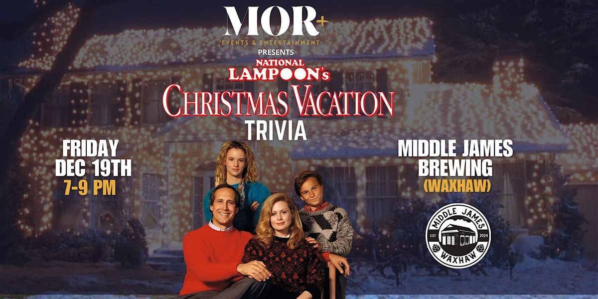National Lampoon\u2019s Christmas Vacation Mingo @ Middle James Brewing - Waxhaw