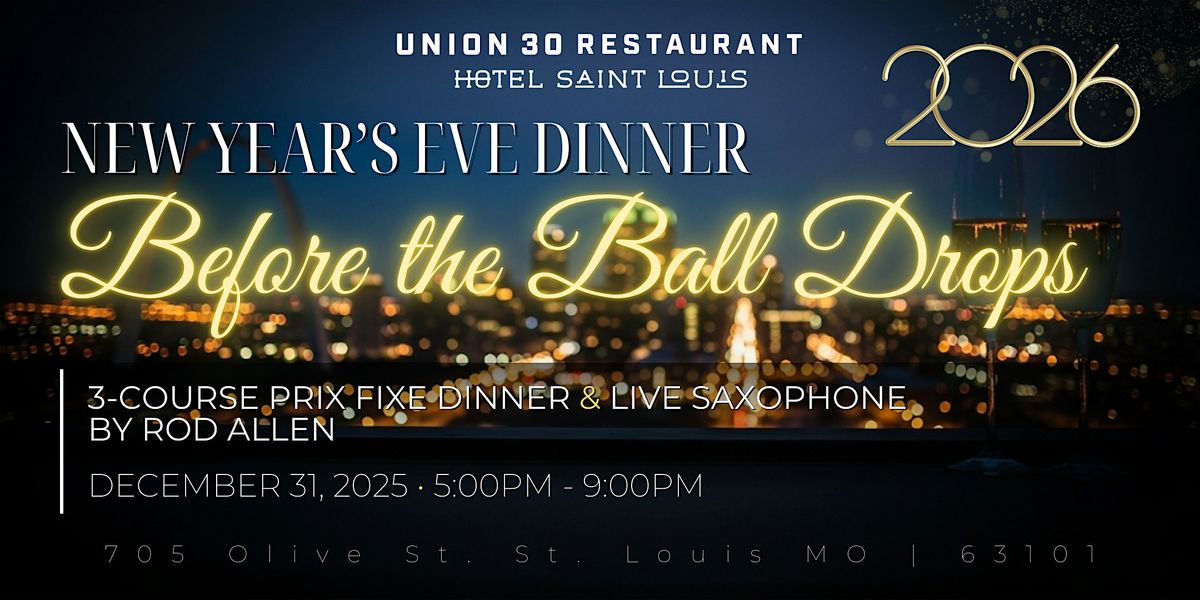 Before the Ball Drops \u2013 New Year\u2019s Eve Prix Fixe Dinner & Champagne Toast