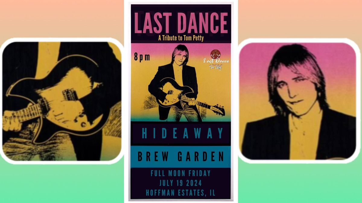 Last Dance - A Tribute to Tom Petty Presented by White Claw