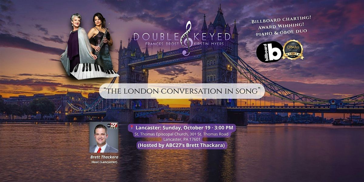 Double Keyed: The London Conversation in Song