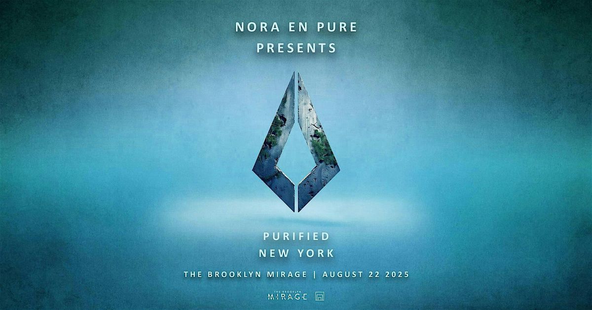 NORA EN PURE PRESENTS: PURIFIED