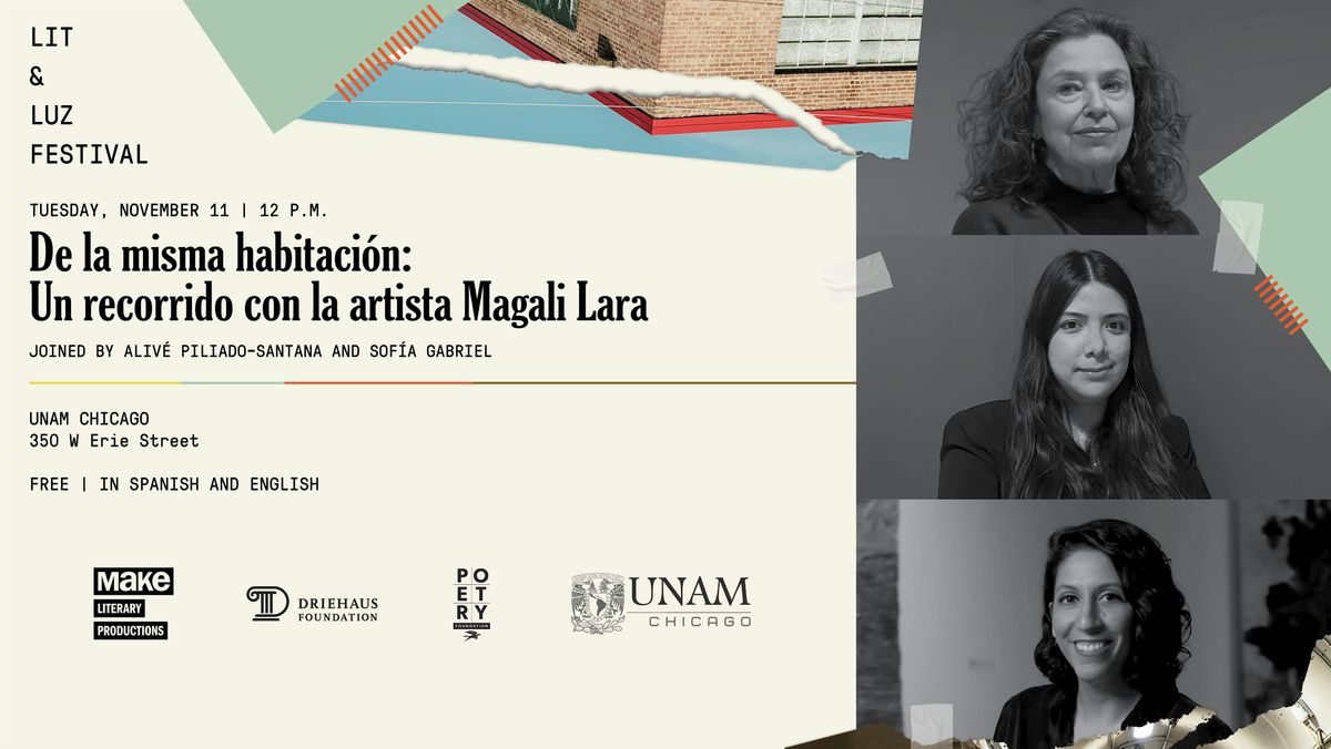 Lit & Luz:De la misma habitaci\u00f3n: A Walkthrough with the artist Magali Lara