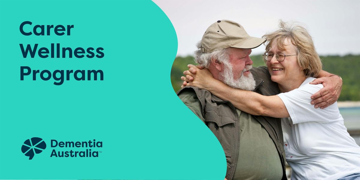 Carer Wellness Program - Swan Hill - VIC