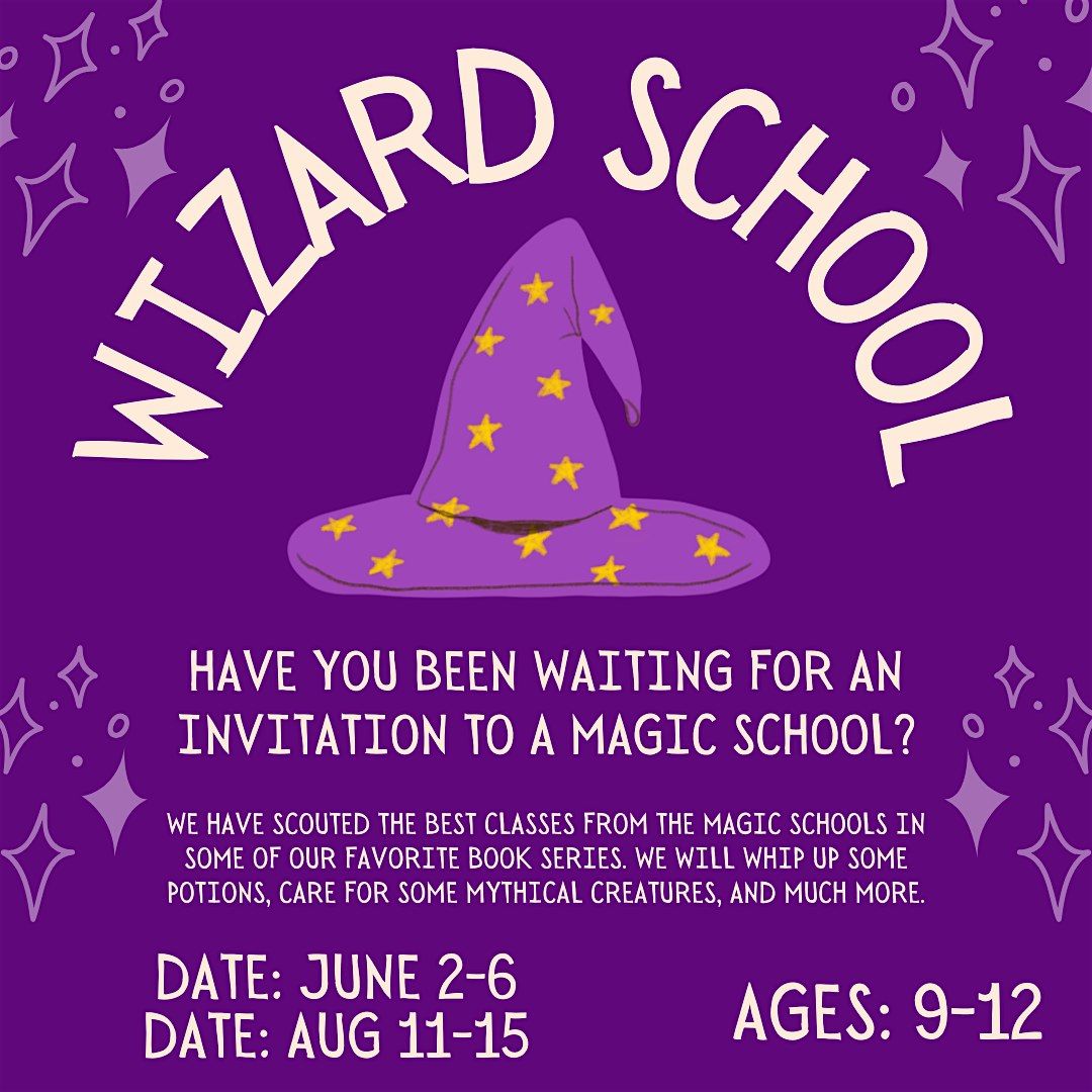 Summer Camp: Wizard School Week 2