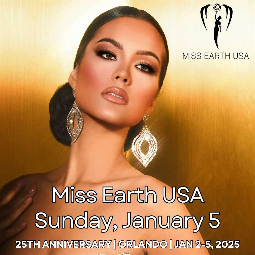 2025 Miss Earth USA\u00ae Pageant