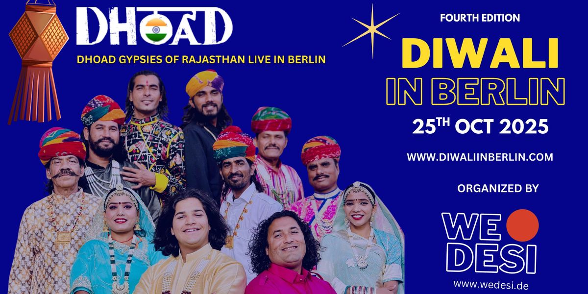 Dhoad Gypsies of Rajasthan live in Berlin at Wedesi's Diwali In Berlin 2025