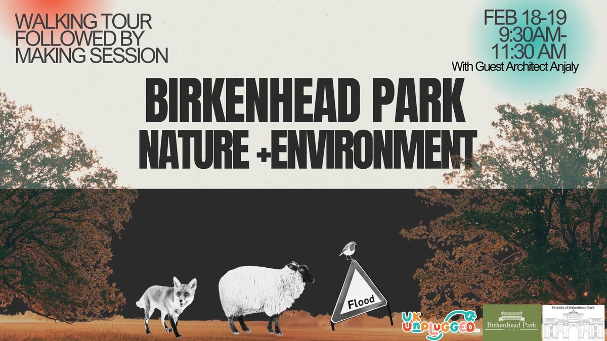 Walk and Design: Nature + Environment Birkenhead Park half term