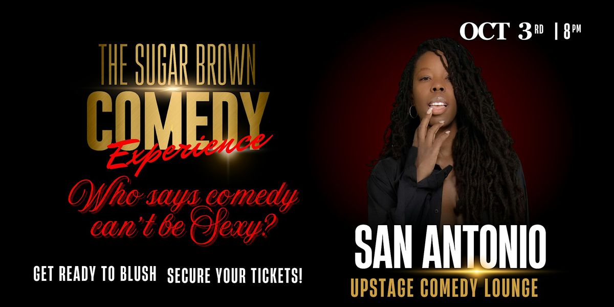 The Sugar Brown Comedy Experience | San Antonio