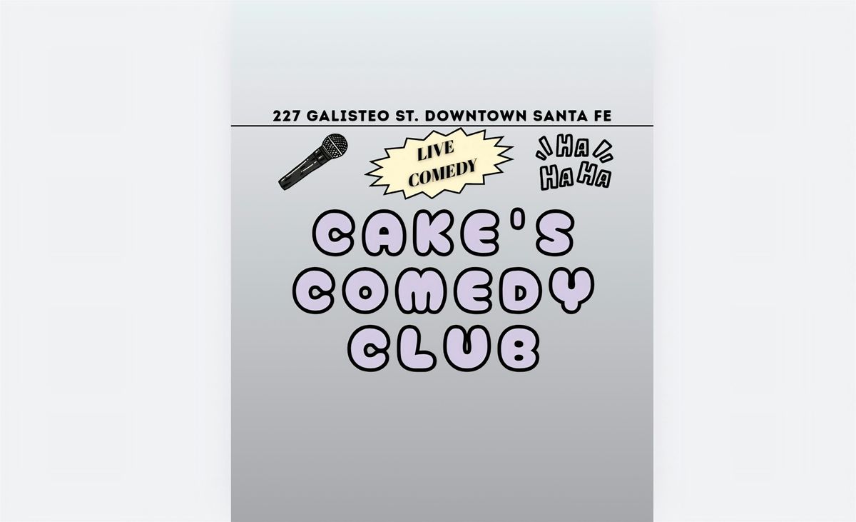 Cake's Comedy Club November 13th, 2025