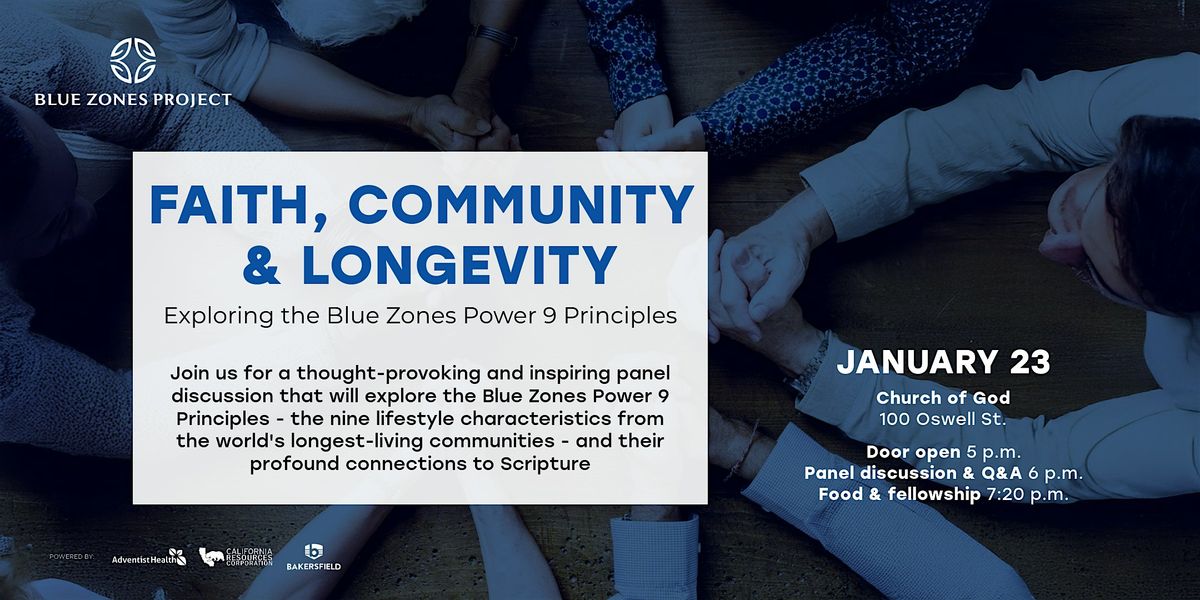 Faith, Community & Longevity Panel Discussion - BZP Bakersfield