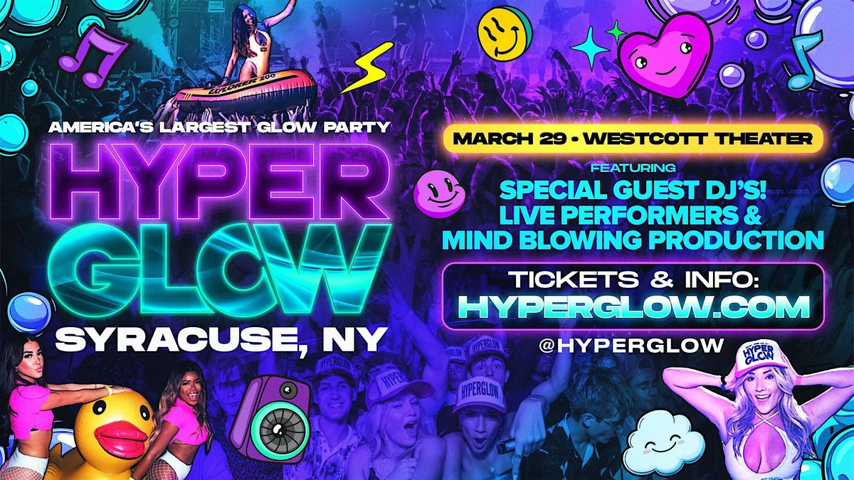 HYPERGLOW Syracuse, NY 2025! "America\u2019s Largest Glow Party"