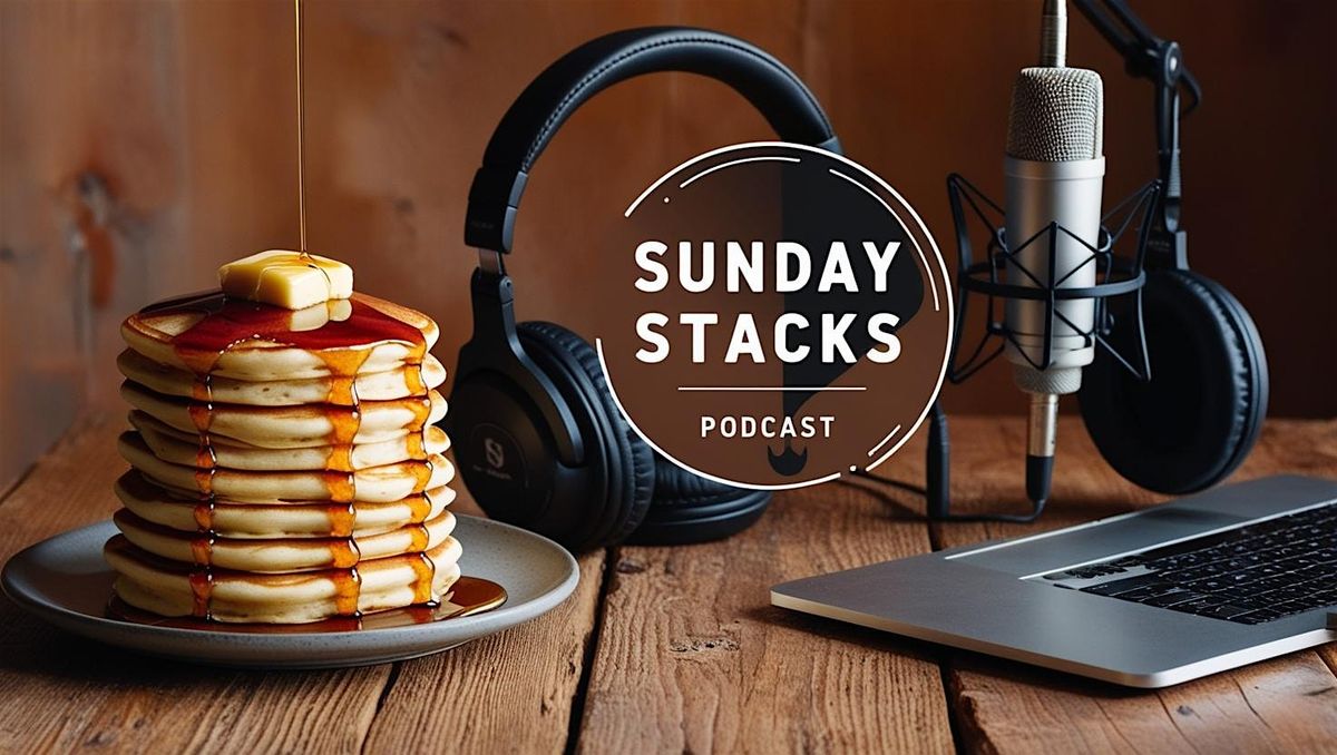 Sunday Stacks Brunch