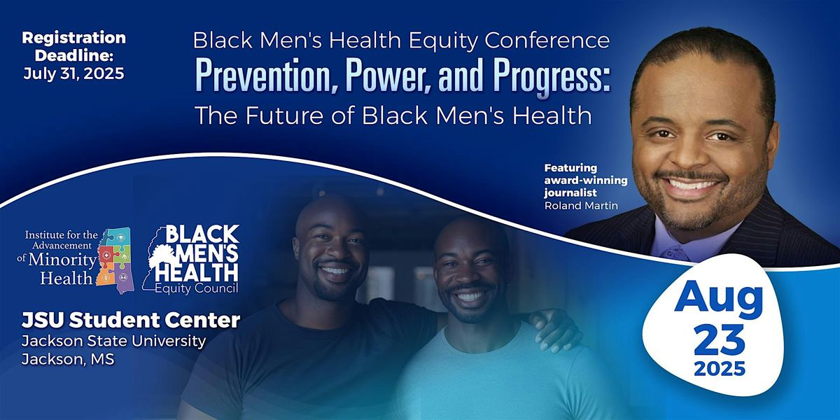 Prevention, Power, and Progress: The Future of Black Men's Health