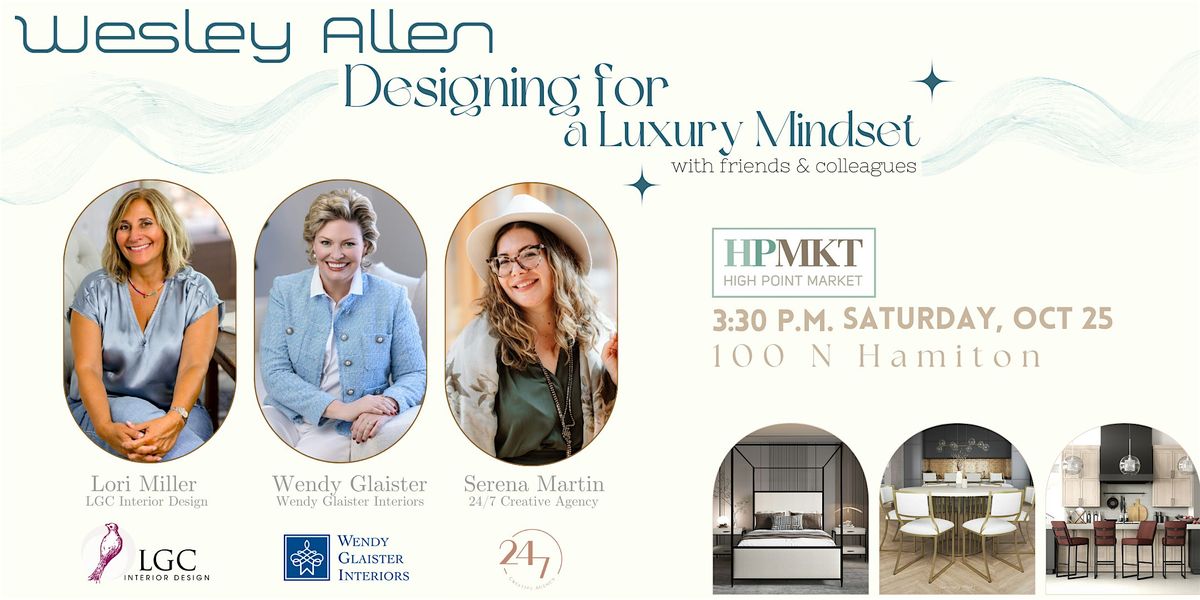 Design for a Luxury Mindset: An Intimate Conversation with Design Experts