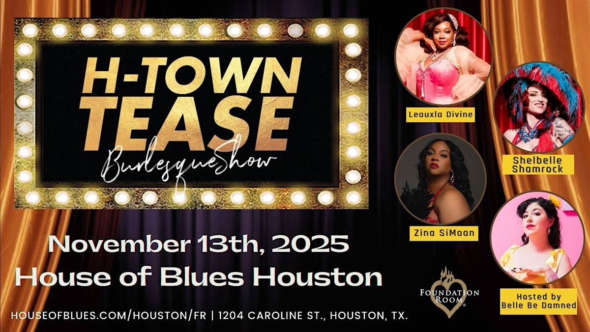 H-Town Tease Burlesque Show