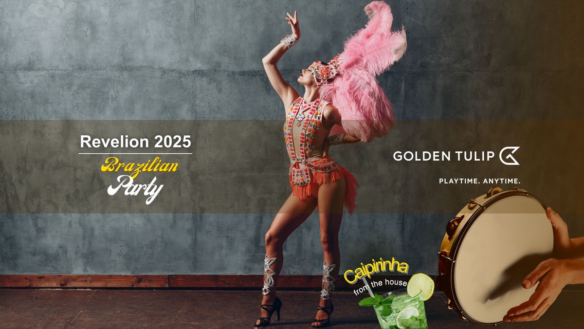 Revelion 2025 - BRAZILIAN PARTY - Golden Tulip Ana Tower Sibiu