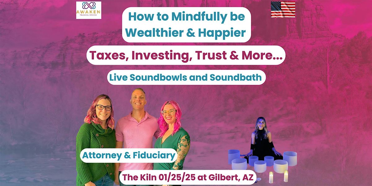 Mindful Financial Planning with Industry Leaders and Sound Bath Experience