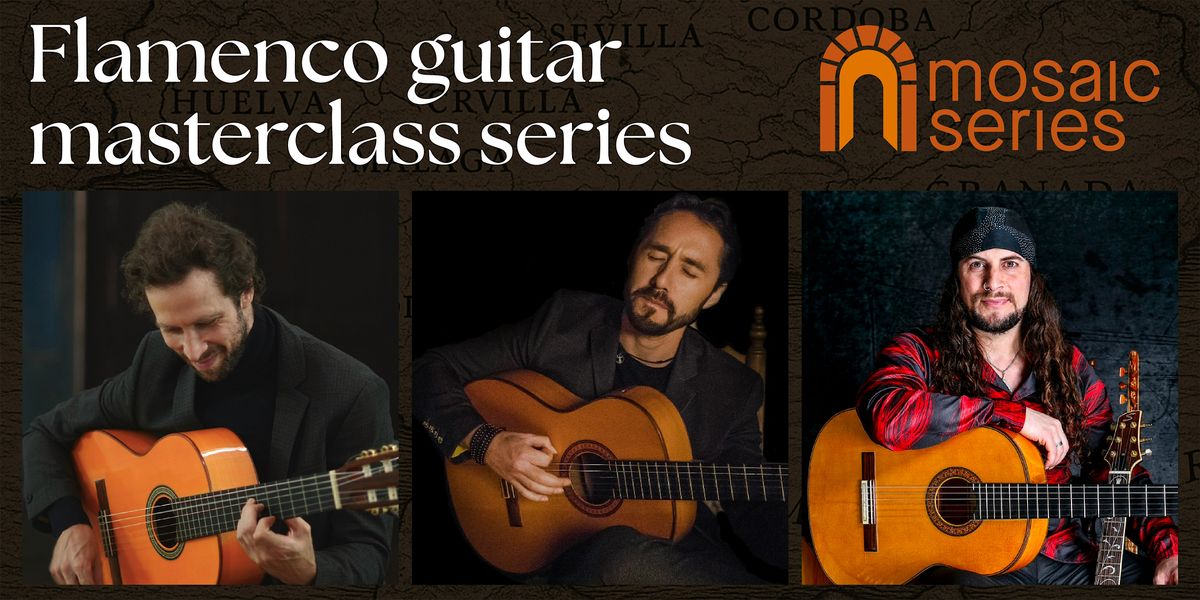 Mosaic Series presents: Guitar masterclasses