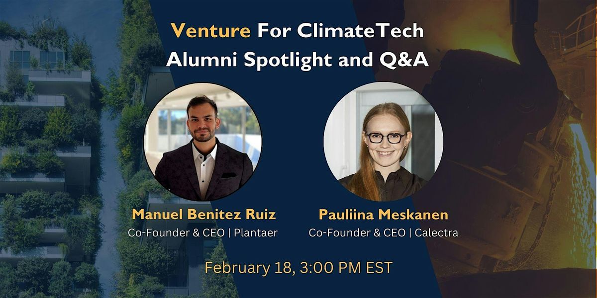 Venture For ClimateTech Alumni\u2019s Experience and What to Expect