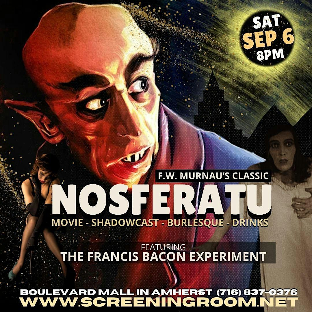 NOSFERATU with LIVE Shadowcast & Burlesque!   (Sat Sep 6- 8pm)