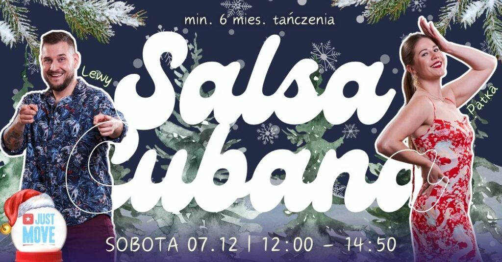 07.12 \u2013 Salsa Cubana z Patk\u0105 i Lewym