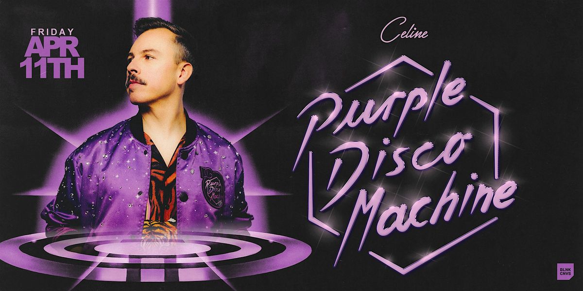 Purple Disco Machine at Celine Orlando | Fri 04.11.25